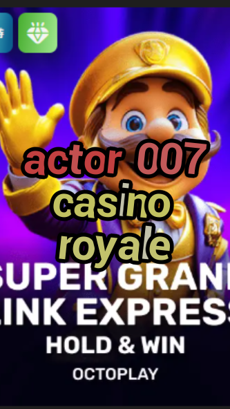 actor 007 casino royale-w4cy2mdjlx2bf.com